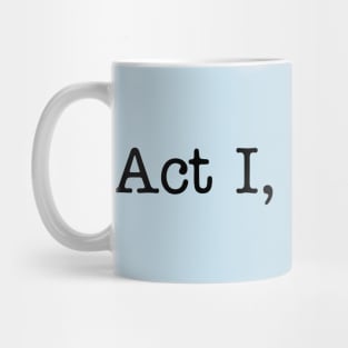 Act I Mug